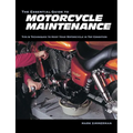 The Essential Guide to Motorcycle Maintenance