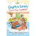 Gram and Gran Save the Summer: A Whimsical Adventure in Media Literacy