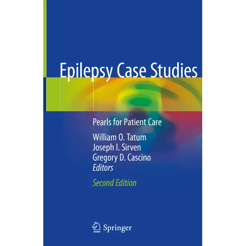 Epilepsy Case Studies: Pearls for Patient Care