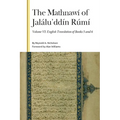 The Mathnawí of Jaláluʾddín Rúmí, Volume VI: English Translation of Books 5 and 6