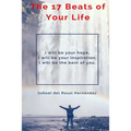 The 17 Beats of Your Life