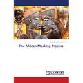 The African Masking Process