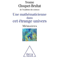 A Female Mathematician in this Strange Universe / Une mathématicienne dans cet étrange Univers: Mémoires