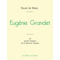 Eugénie Grandet de Balzac (édition grand format)