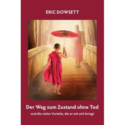 Der Weg zum Zustand ohne Tod