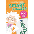 Brain Twisters: Smart Puzzles: Over 80 Clever Puzzles