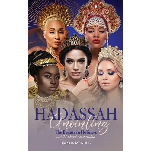 Hadassah Anointing