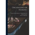Organizing of Nursing