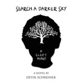 Search a Darker Sky. a Cleft Mind
