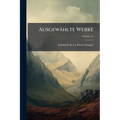 Ausgewählte Werke; Volume 10