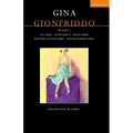 Gina Gionfriddo Plays 1