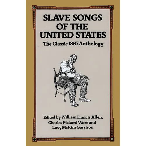 Slave Songs of the United States