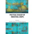Political Ecology of Industrial Crops