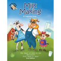 Milk Making: The Magic of Milk on the Moo-ooove from Grass to Glass