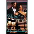 Paris and the Prince: A BWWM Billionaire Romance