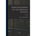 Announcement of the Medical School; 1922-1923
