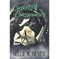 Caskets & Conspiracies
