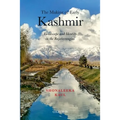 The Making of Early Kashmir: Landscape and Identity in the Rajatarangini