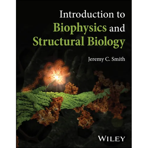 Introduction to Biophysics and Structural Biology