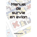 Manuel de survie en avion