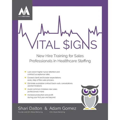 Vital Signs: New Hire Training for Sales Professionals in Healthcare Staffing