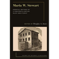 Maria W. Stewart: Essential Writings of a 19th Century Black Abolitionist
