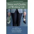 Stress and Quality of Working Life: Coping at Work and at Home