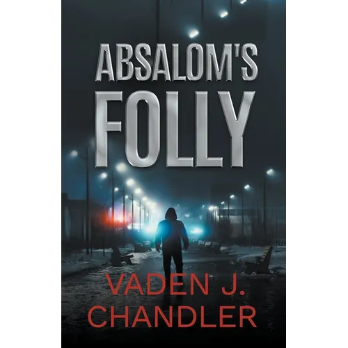 Absalom's Folly