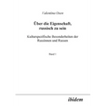 Über die Eigenschaft, russisch zu sein. Kulturspezifische Besonderheiten der Russinnen und Russen.