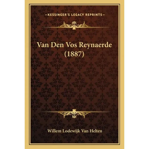 Van Den Vos Reynaerde (1887) - Paperback