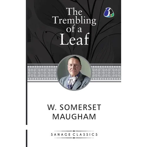 The Trembling of a Leaf: Little Stories of the South Sea Islands
