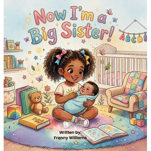 Now I'm a Big Sister!