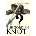The Gordian Knot