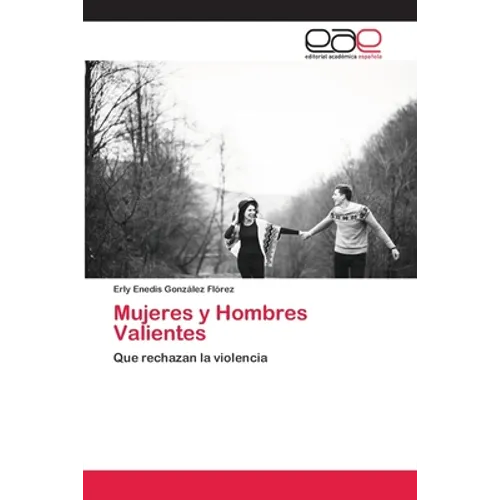Mujeres y Hombres Valientes