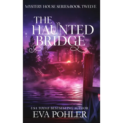 The Haunted Bridge