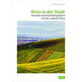 Greenery in the City: Innovative and Sustainable Planning with Urban Flora