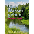 Über Wasser Gehen: Kunstroute Seseke