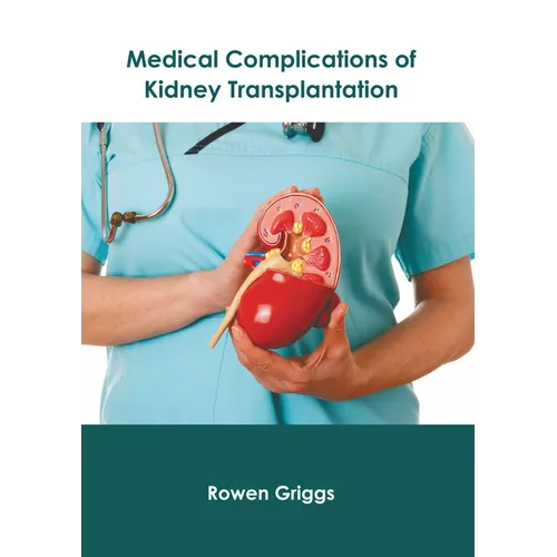 Medical Complications of Kidney Transplantation
