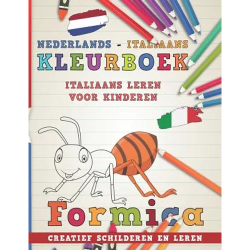 Kleurboek Nederlands - Italiaans I Italiaans Leren Voor Kinderen I Creatief Schilderen En Leren