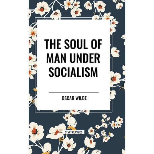 The Soul of Man Under Socialism