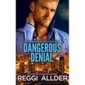Dangerous Denial
