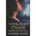 The Only Right Choice