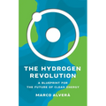 The Hydrogen Revolution: A Blueprint for the Future of Clean Energy