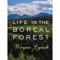 Life in the Boreal Forest