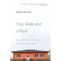 Four Walls and a Roof: The Complex Nature of a Simple Profession