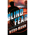 Blind Fear: A Thriller
