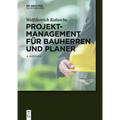Projektmanagement für Bauherren und Planer