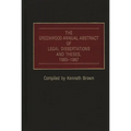 The Greenwood Annual Abstract of Legal Dissertations and Theses, 1985-1987