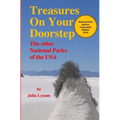 Treasures On Your Doorstep: The Other National Parks of the USA