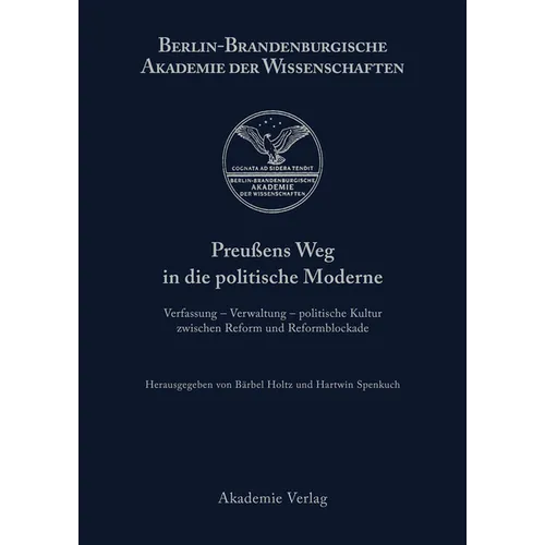 Preußens Weg in die politische Moderne